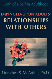 Impinged-upon Adults’ Relationships with Others (PDF)